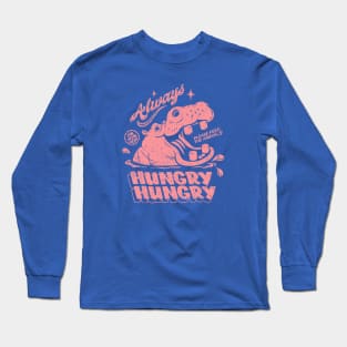 Hippo is Hungry! Long Sleeve T-Shirt